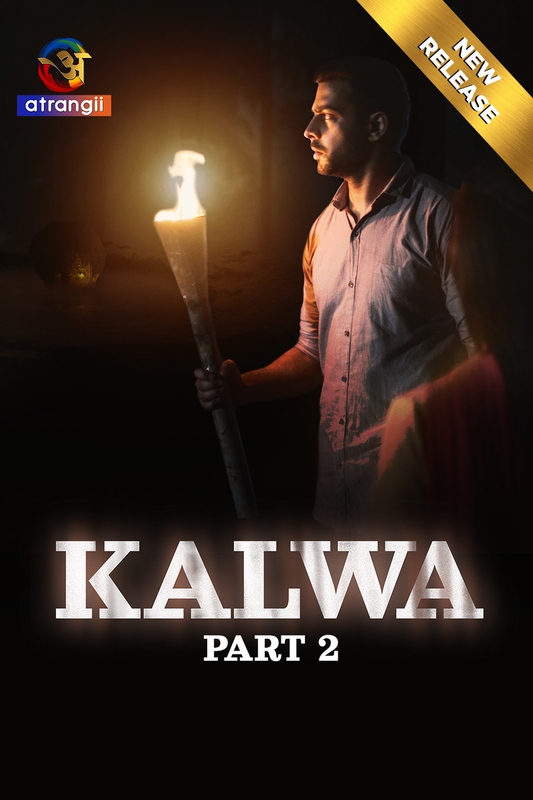 Kalwa (2024) S01 Part 2 